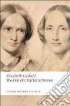 The Life of Charlotte Bronte libro str