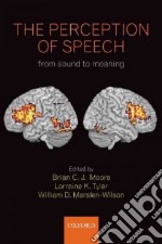 The Perception of Speech