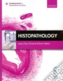 Histopathology libro in lingua di Orchard Guy (EDT), Nation Brian (EDT)