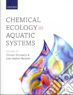 Chemical Ecology in Aquatic Systems