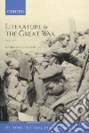 Literature and the Great War 1914-1918 libro str