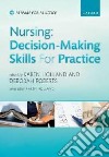 Nursing: Decision Making for Practice libro str