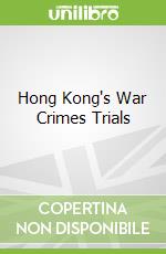 Hong Kong's War Crimes Trials