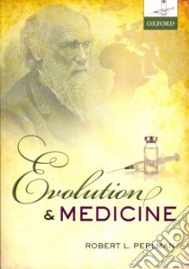 Evolution and Medicine libro in lingua di Perlman Robert L.