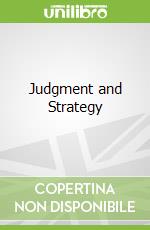 Judgment and Strategy