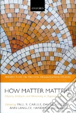 How Matter Matters