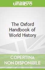 The Oxford Handbook of World History