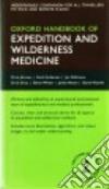 Oxford Handbook of Expedition and Wilderness Medicine libro str