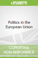 Politics in the European Union