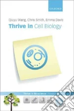 Thrive in Cell Biology