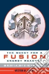 The Quest for a Fusion Energy Reactor libro str