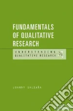 Fundamentals of Qualitative Research