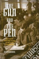 The Gun and the Pen