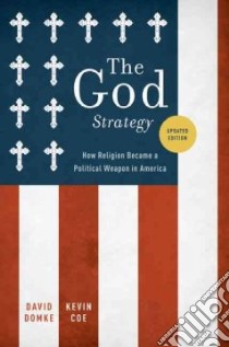 The God Strategy libro in lingua di Domke David, Coe Kevin