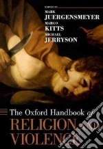 The Oxford Handbook of Religion and Violence