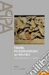 Trauma, Psychopathology, and Violence libro str