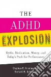 The ADHD Explosion libro str