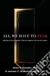 All We Have to Fear libro str