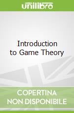 Introduction to Game Theory