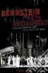 Bernstein Meets Broadway libro str