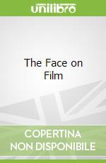 The Face on Film