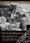 The Oxford Handbook of Hoarding and Acquiring libro str