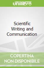 Scientific Writing and Communication
