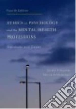 Ethics in Psychology and the Mental Health Professions