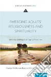 Emerging Adults' Religiousness and Spirituality libro str