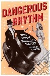 Dangerous Rhythm libro str