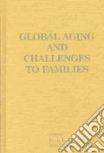Global Aging and Challenges to Families