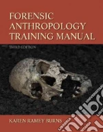 Forensic Anthropology Training Manual