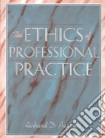 The Ethics of Professional Practice