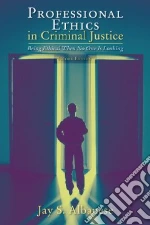 Professional Ethics in Criminal Justice