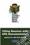What Every Student Should Know About Citing Sources With APA Documentation libro str