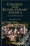 Colonial and Revolutionary America libro str