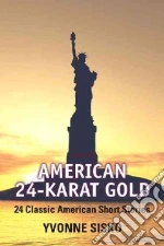 American 24-karat Gold