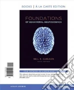 Foundations of Behavioral Neuroscience
