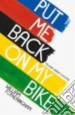 Put Me Back on My Bike