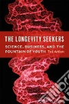 The Longevity Seekers libro str