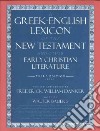 A Greek-English Lexicon of the New Testament and Other Early Christian Literature libro str