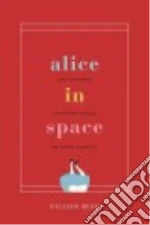 Alice in Space