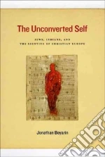 The Unconverted Self