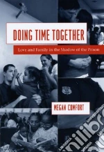 Doing Time Together