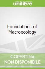Foundations of Macroecology