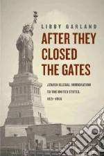 After They Closed the Gates