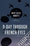 D-day Through French Eyes libro str
