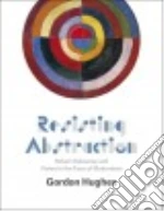 Resisting Abstraction libro str