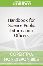 Handbook for Science Public Information Officers