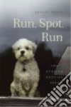 Run, Spot, Run libro str